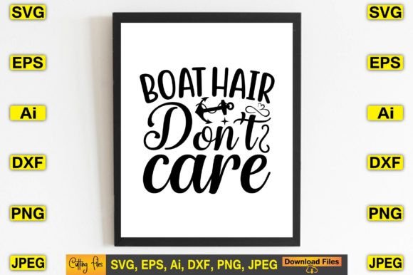 Boat Hair Don't Care SVG: Graphics for T-Shirt Designs