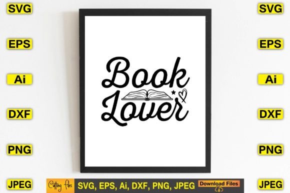Book Lover SVG: Graphics for T-Shirt Designs
