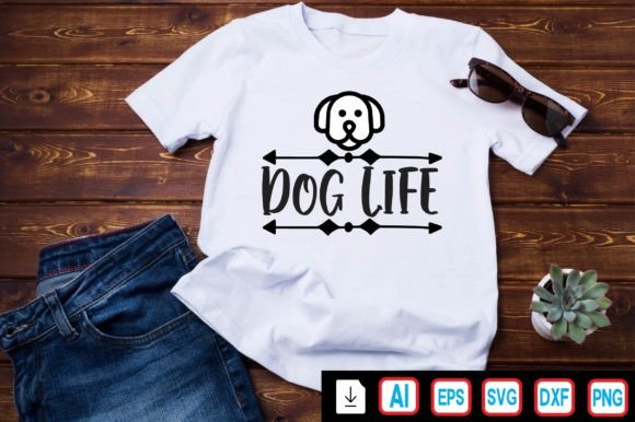 Dog Life Graphics for T-Shirt Designs