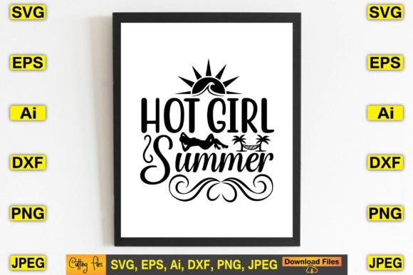 Hot Girl Summer SVG Graphics for T-Shirt Designs