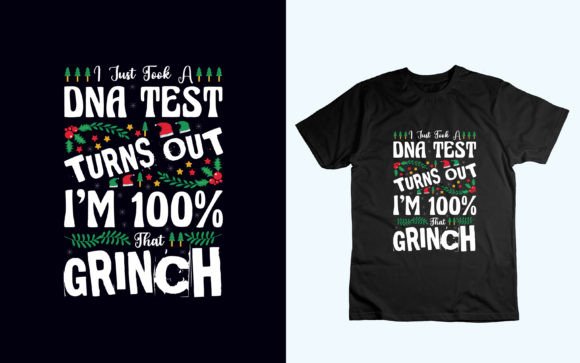 I Am a 100 That Grinch Graphics for T-Shirt Designs
