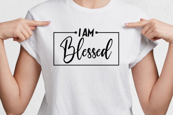 I Am Blessed Vector for T-Shirt Designs & Graphics