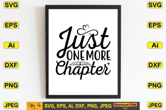 Just One More Chapter Graphics for T-Shirt Designs