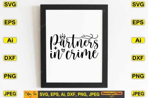 Partners in Crime SVG: Graphics for T-Shirt Designs